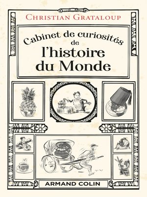 cover image of Cabinet de curiosités de l'histoire du Monde